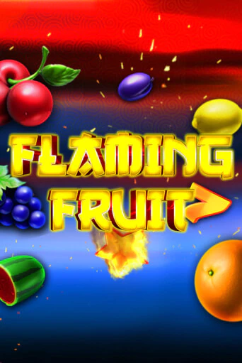 Flaming Fruit - играть онлайн | CashVille Casino - без регистрации