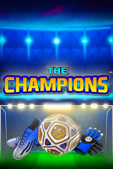 The Champions - играть онлайн | CashVille Casino - без регистрации
